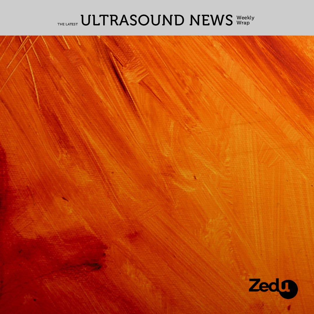 The Zedu weekly wrap - bringing together the best in free ultrasound news, views and opinions from across the internet.