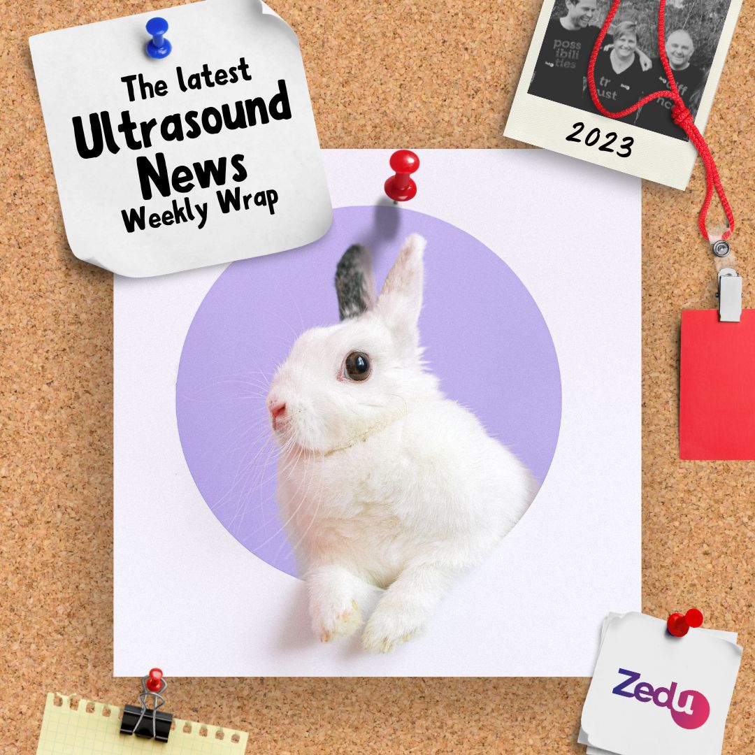 The Zedu weekly wrap - bringing together the best in free ultrasound news, views and opinions from across the internet.
