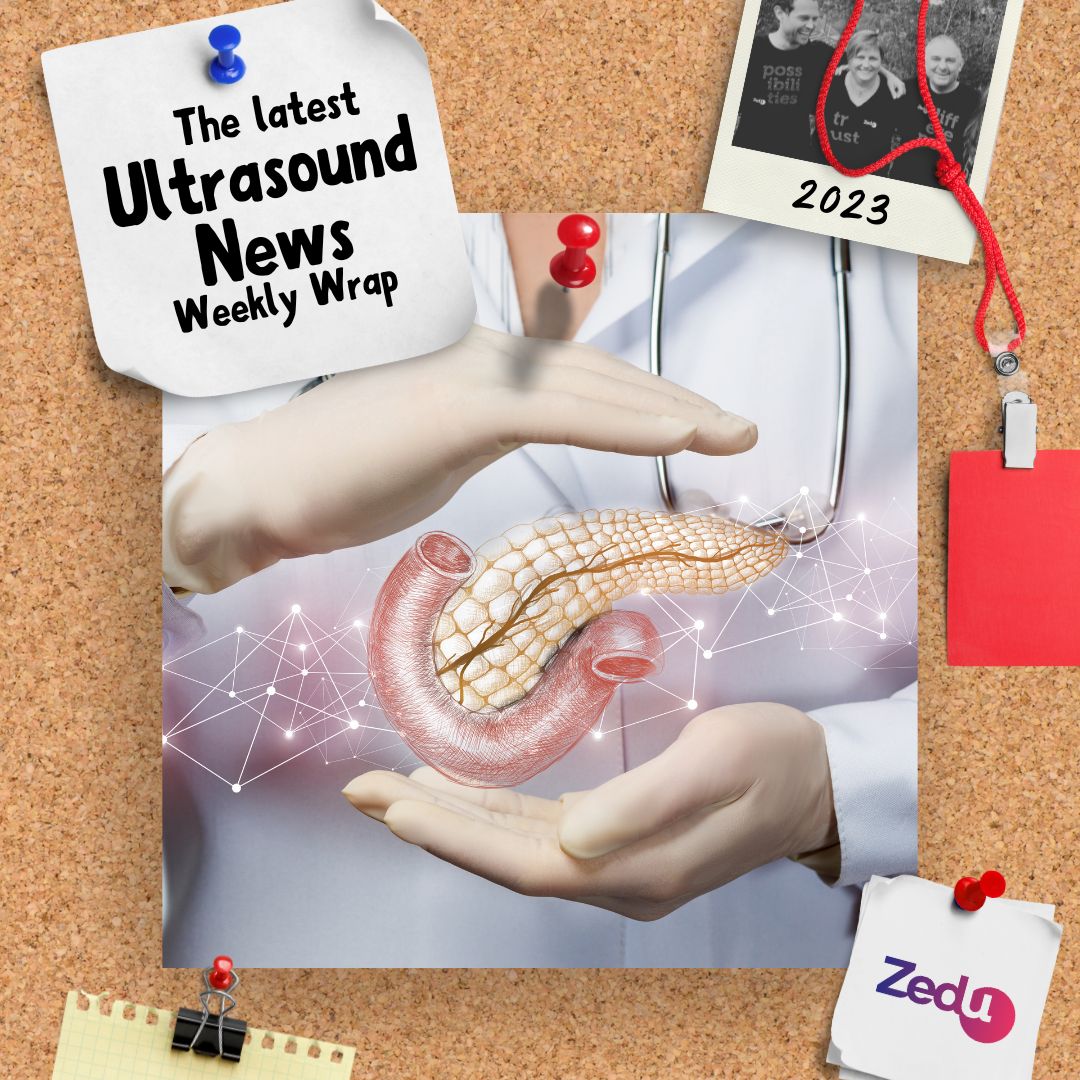 The Zedu weekly wrap - bringing together the best in free ultrasound news, views and opinions from across the internet.